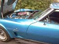 1974 Corvette with Cam and sidepipes 1974 Corvette with Cam and sidepipes