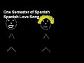 2nd-semester-of-spanish-spanish-love-song-vide0-video-version-coming-soon-by-run-away-box-runawaybox.html