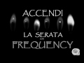 Click here to watch this video Frequency 41 selection - 21 maggio 2012