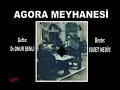 AGORA MEYHANESİ