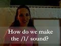 Lesson 4a - L - English Pronunciation