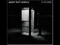 When I want - Jimmy Eat World