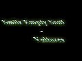 Smile Empty Soul – Vultures LYRICS