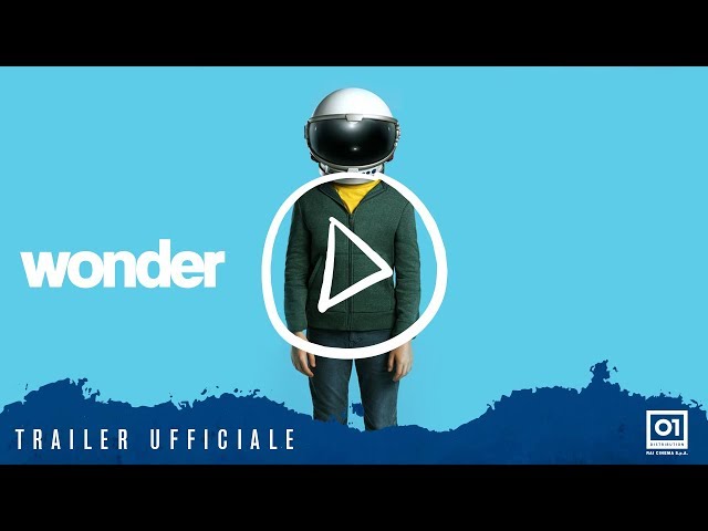 Anteprima Immagine Trailer Wonder, trailer italiano ufficiale