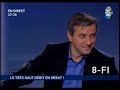 8-FI : Tr�s haut d�bit en d�bat  [1/5] (Fibre optique)