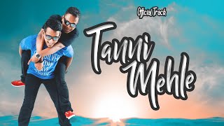 Tanni Mehle Official Lyrics Video // Yogesh D1 Fea