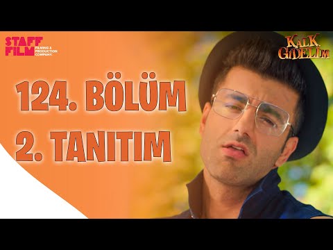 Kalk Gidelim 124. Bölüm 2. Fragmanı                                                                                                                                                                                                                       