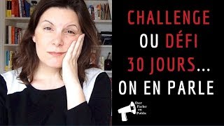 Challenge ou Défi 30 jours : On en Parle