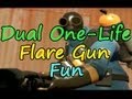 TF2: Pyro: Dual One-Life: Flare Gun Fun