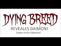 Dying Breeds New Vocalist!