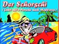 Mürztaler- Der Schorschi fahrt mitn Porsche nach Mallorca Mürztaler- Der Schorschi fahrt mitn Porsche nach Mallorca