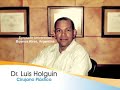 Dr. Luis Holguín - Cirujano Plástico Dr. Luis Holguín - Cirujano Plástico