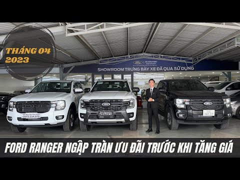 FORD RANGER NGẬP TRÀN ƯU ĐÃI TRƯỚC KHI TĂNG GIÁ |0973.334.876 TẤN DUY|
