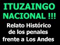 GLORIOSO ITUZAINGO, los penales frente a Los Andes