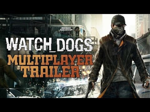 Watch Dogs Multiplayer Gameplay Trailer - Watch Dogs Multiplayer Break Down (Watch_Dogs)