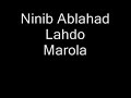 Ninib Ablahad Lahdo - Marola