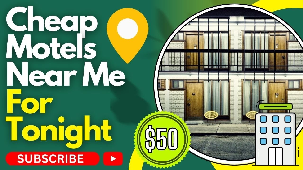 Cheap Motels Near Me For Tonight Under 20, 30, 50