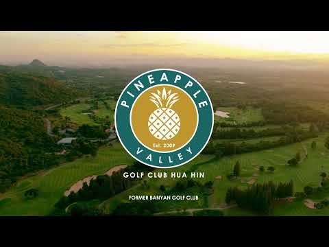 Pineapple Valley Golf Club Hua Hin (former Banyan Golf Club) - Video