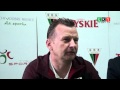 33. kolejka: GKS Tychy - Raków Częstochowa 0:1. Pomeczowa konferencja