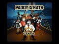 Poor Ol Jimmy Biscuit - Paddy and the Rats