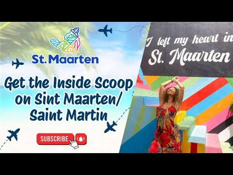 Get the Inside Scoop on Sint Maarten/Saint Martin — Straight from Your Fellow Travel Advisors! 
