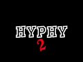 HYPHY II TRAILER HYPHY II TRAILER