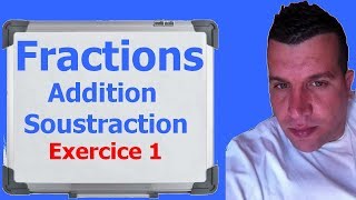 Maths 6ème - Fractions addition et soustraction Exercice 1