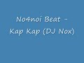 No4noi-Beat-Kap-Kap-