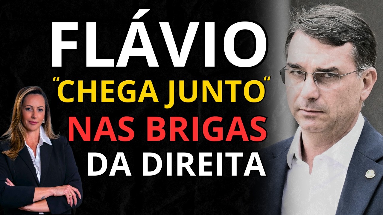 FLÁVIO PEDE UNIÃO DA DIREITA APÓS TENSÃO ENTRE EDUARDO E NIKOLAS