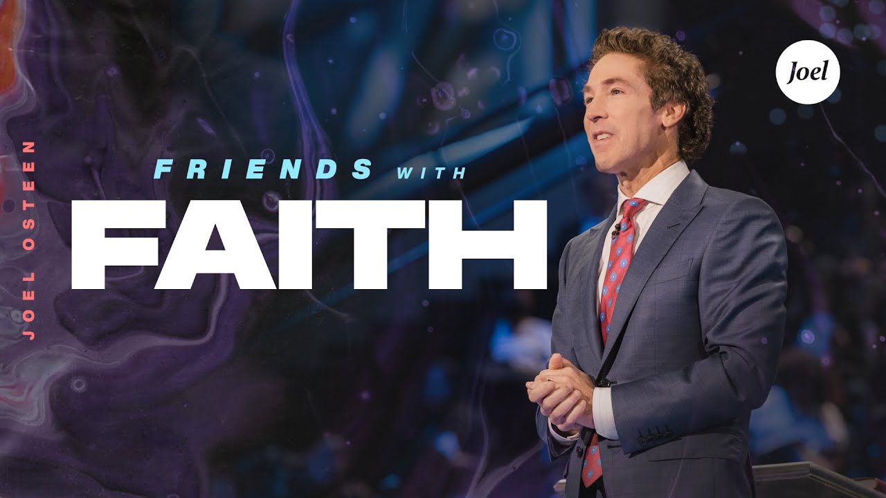 Joel Osteen Inspirational Message 10th August 2021 - Friends With Faith