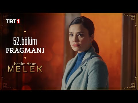Benim Adım Melek 52. Bölüm Fragmanı                                                                                                                                                                                                                       