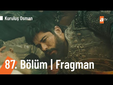 Kuruluş Osman 87. Bölüm Fragmanı                                                                                                                                                                                                                          