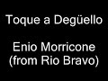 Toque a degüello (Rio Bravo) Toque a degüello (Rio Bravo)