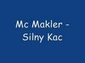 Mc Makler - Silny Kac