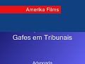 Amerika Films - Gafes em Tribunais