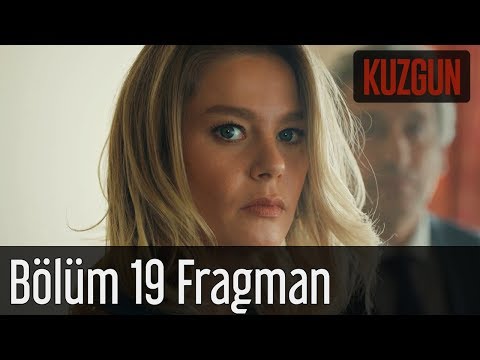 Kuzgun 19. Bölüm Fragmanı                                                                                                                                                                                                                                 