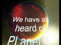 Planet A the end of the world.