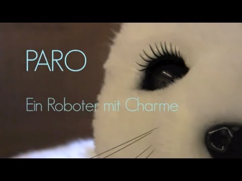 PARO, ein Roboter mit Charme - Eine Dokumentation von Leonie Bredl