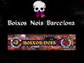 Boixos Nois Barcelona