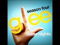 Glee – Some Nights 