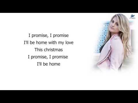 Meghan Trainor - I'll be home (Lyrics)