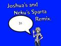 Joshua's And Neku's Sparta Remix v2