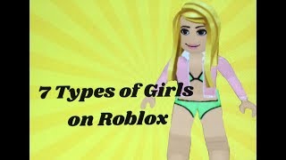 7 Types of Girls on Roblox