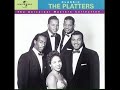 The Platters -- With This Ring