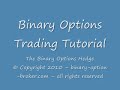 Binary Options Trading Tutorial - Hedging an in the Money Call Binary Option