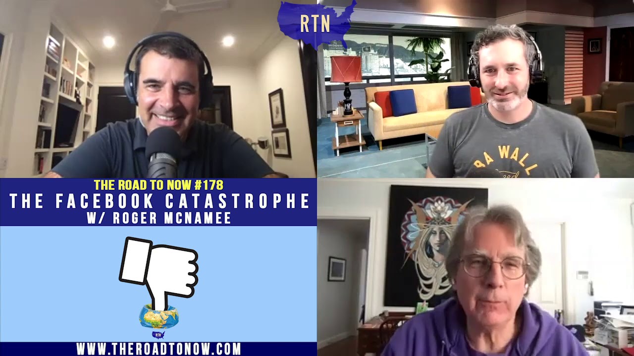 The Facebook Catastrophe with Roger McNamee