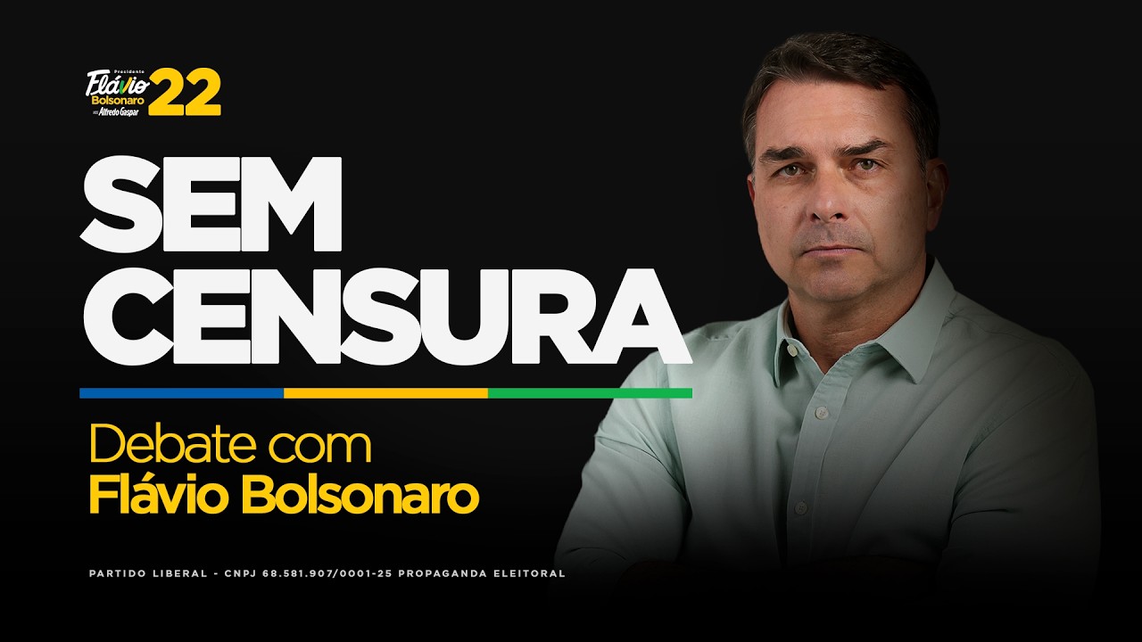 SEM CENSURA - Debate com Flávio Bolsonaro
