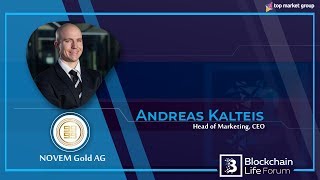 Andreas Kalteis - Head of Marketing, CEO - NOVEM Gold AG  at Blockchain Life 2019