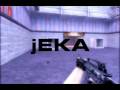 jEKA 2 Wallbang Headshots!