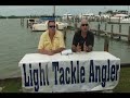 LTA Fishing Report LTA Fishing Report